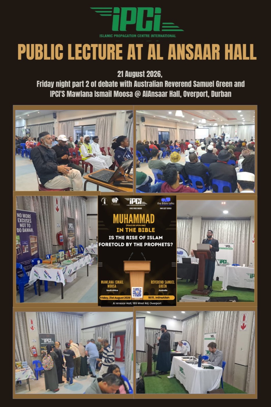 Debate Part 2 — “Muhammad ﷺ in the Bible” · Al Ansaar Hall, Overport · 21 Aug 2026